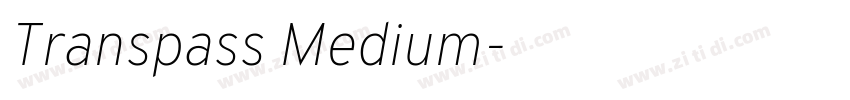 Transpass Medium字体转换